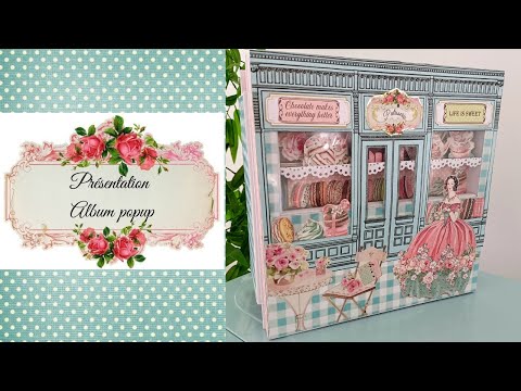 Présentation album popup collection sweety de stamperia #scrapbooking #popup #popupalbum