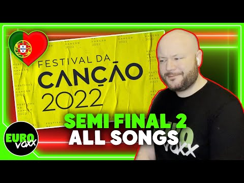 FESTIVAL DA CANÇÃO 2022 SEMI FINAL 2 (REACTION) // Portugal Eurovision 2022