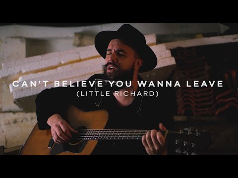 I Can't Believe You Wanna Leave - Little Richard
