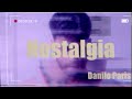 Nostalgia - Danilo Paris ((Videolyric)) 📼