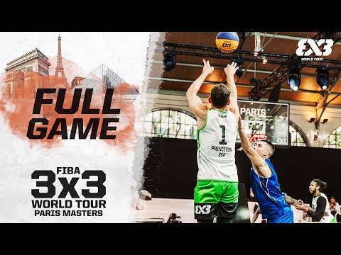 Princeton v Doha | Full Game | FIBA 3x3 World Tour - Paris 2022