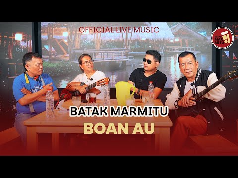 Boan Au I Cipt Dakka Hutagalung I Cover : Batak Marmitu