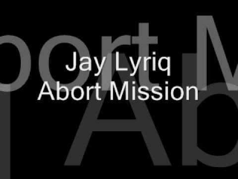 Jay Lyriq - Abort Mission