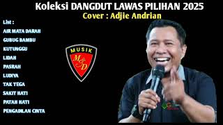 Download lagu Koleksi DANGDUT LAWAS PILIHAN 2025 - Cover Adjie Andrian Full Album By. UGS mp3