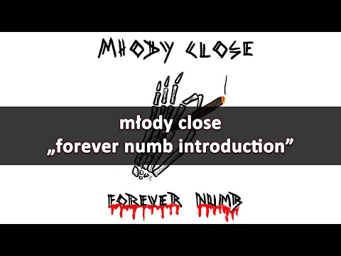młody close - forever numb introduction (Lyrics Video)