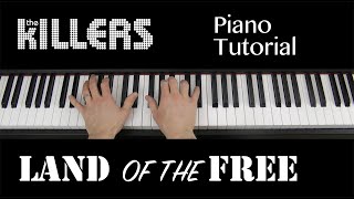 Land Of The Free (The Killers) Piano Keyboard Tutorial