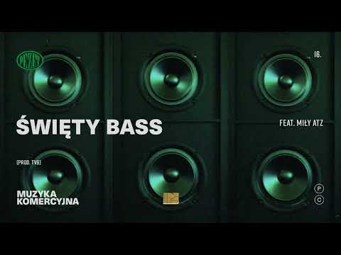 Pezet feat. Miły ATZ - Święty Bass (prod. TVB)