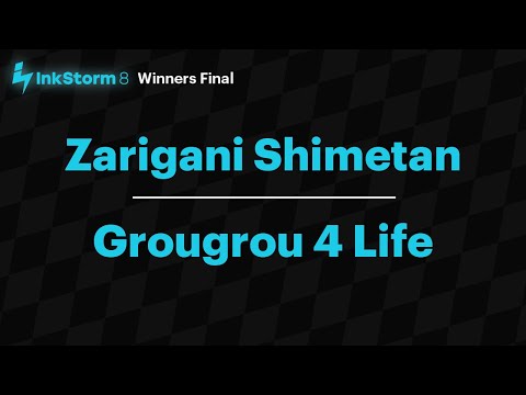 Zarigani Shimetan vs. Grougrou 4 Life – Winners Final – InkStorm 8
