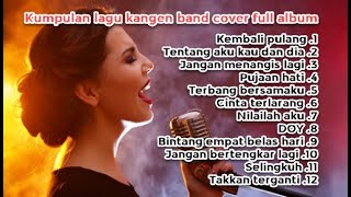 Download lagu Kumpulan cover lagu kangen band akustik | lagu cafe | enak di dengar saat bersantai mp3