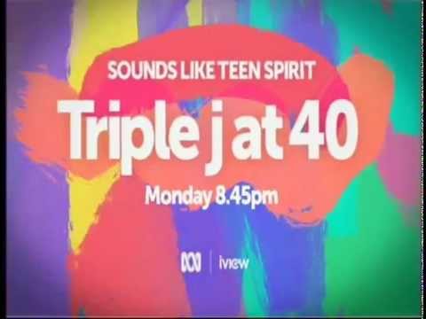 Sounds Like Teen Spirit   Triple J at 40 TV Spot 13.1.2015