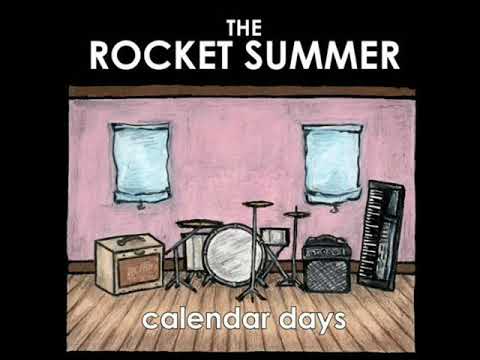 The Rocket Summer - Calendar Days (Full Album)