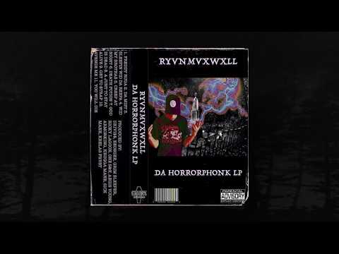 RYVNMVXWXLL - DA HORRORPHONK LP (FULL TAPE) (Memphis 66.6 Exclusive)