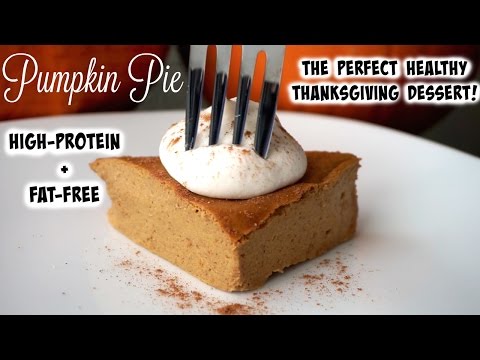 Healthy Pumpkin Pie Recipe | Fat-Free + High-Protein