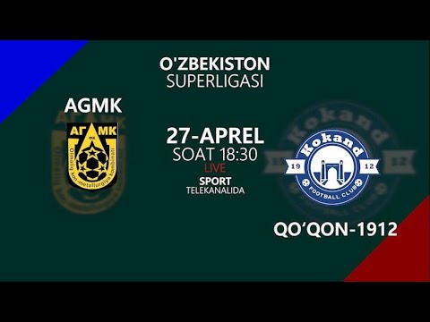 AGMK vs QO'QON-1912 | Coca-cola Superliga-2022 | 5-tur