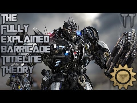 The Fully Explained Barricade Timeline Theory