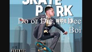 Moe D- Do or Die, ft. Dee Boi