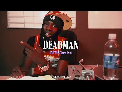 [FREE] PGF Nuk Type x SOB Odee x GlockBoy Bobo Type Beat - "Deadman"