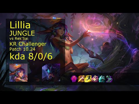 Lillia Jungle vs Rek'Sai - KR Challenger 8/0/6 Patch 10.24 Gameplay // [롤] 릴리아 vs 렉사이 정글