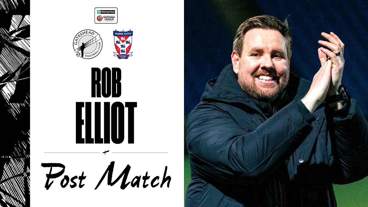 “Superb to a man” 💪 | Rob Elliot post-York City (H) | POST-MATCH