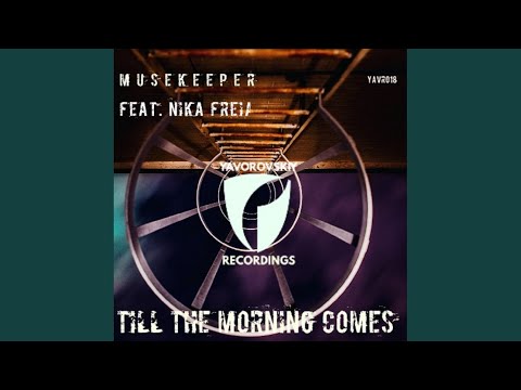 Till The Morning Comes (Original Mix)