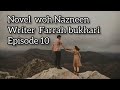 Farah Bukhari Novel Woh Nazneen Episode 10