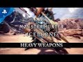 Monster Hunter World: Iceborne | Heavy Weapons | PS4