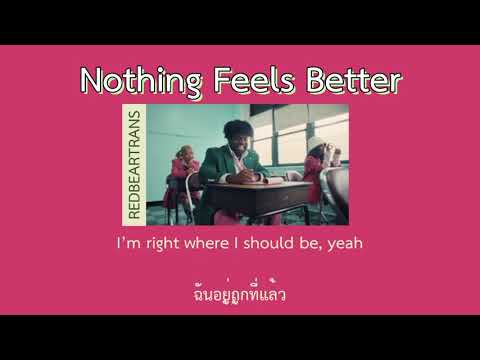 [thaisub/แปลเพลง] Nothing Feels Better - Pink Sweat$