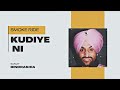 Kudiye Ni Surjit Bindrakhia X Smoke Ride