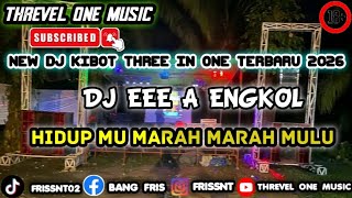 Download lagu NEW DJ KIBOT THREE IN ONE TERBARU 2026 FULL BASS JEDAG JEDUG HIDUP MU MARAH MULU | EEE A ENGKOL  mp3