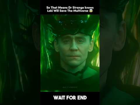 Doctor Strange Knows Loki Will Save The Multiverse 🤯 #shorts