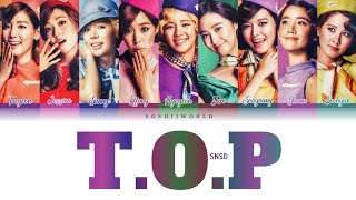 Girls’ Generation (少女時代) – T.O.P (Color Coded Lyrics KAN/ROM/ENG)