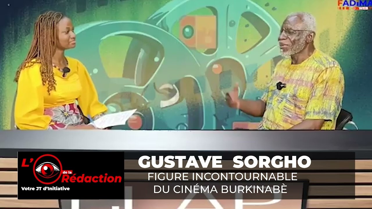 Gustave Sorgho : Figure incontournable du cinéma Burkinabè 