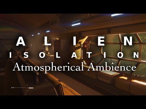 You're sitting at Sevastopol station staring at space ✦ ambient,study,relax,asmr ✦ ALIEN: ISOLATION
