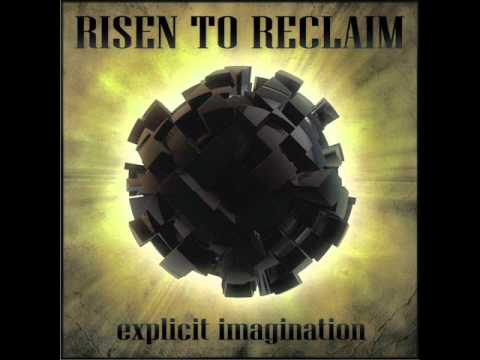 Risen To Reclaim - Reality Torn