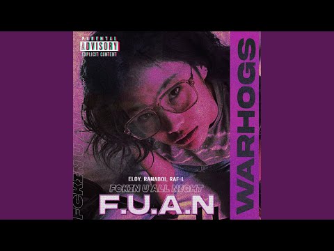 F.U.A.N. (feat. Raf-L, Ranaboi & Eloy)