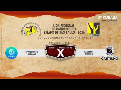 06 JOGO - HANDEBOL APT X HANDEBOL CASTILHO - INFANTIL MASCULINO - AO VIVO 04.04.2026