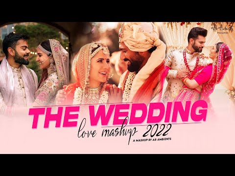 The Wedding Mashup 2022 | AB Ambients Chillout | Best Romantic Wedding Songs 2022