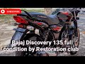 Bajaj Discovery 135 full condition by Restoration club
