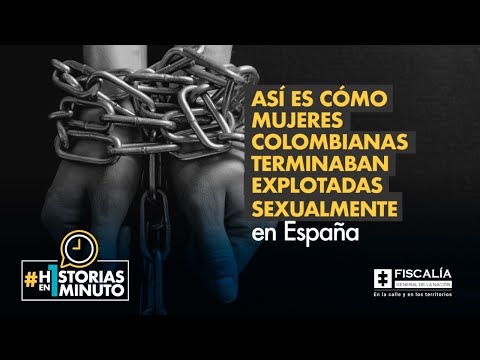 Así es cómo mujeres colombianas terminaban explotadas sexualmente en España