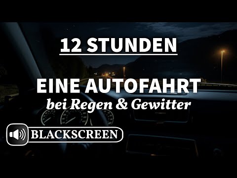 Eine Regnerische Autofahrt (SCHWARZES BILD) 12 Stunden Regen im fahrenden Auto