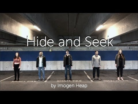 Hide and Seek (Imogen Heap) - Fifth Street A Cappella Cover