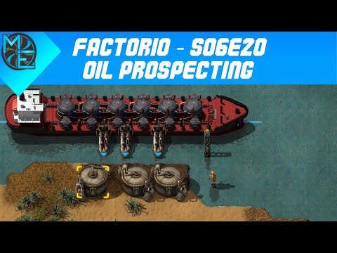 Factorio - S06E20 - Oil Prospecting
