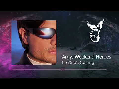Argy, Weekend Heroes - No One's Coming (Extended Mix) [Afterlife]