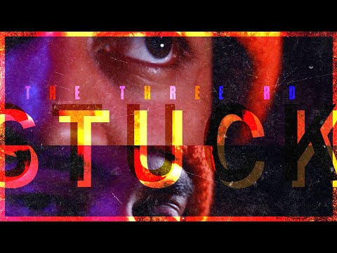 THE THREE RD | STuCK (prod. by TRAP)