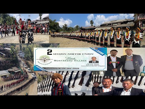 2nd Session Noktok Union 2026 at Monyakshu Village. Special Guest Shri. K. S Anden commissioner Rtd