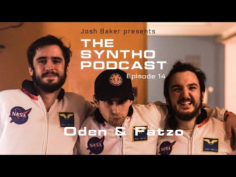 Josh Baker presents The SYNTHO Podcast - #14 Oden & Fatzo