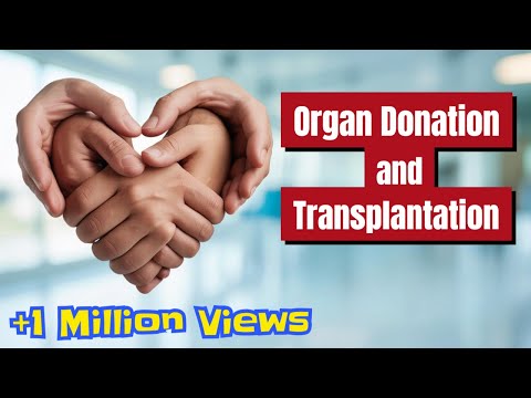 Organ Donation and Transplantation - A True Miracle.
