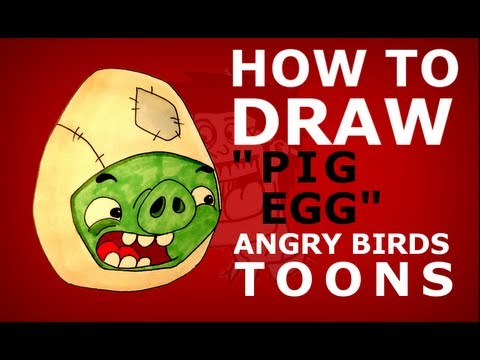 How to draw Angry Birds Toons episode 16 - Double Take - "Pig egg"