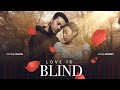 LOVE IS BLIND