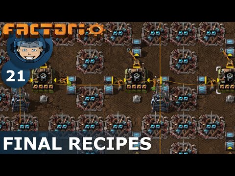 FINAL RECIPES - Factorio: Ep. #21 - Guide & Let's Play
